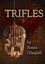 Insanity In Susan Glaspells Trifles