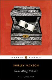 Come Along with Me by Shirley Jackson (1968) - Literary Ladies Guide