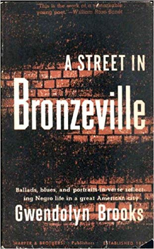 A Street in Bronzeville by Gwendolyn Brooks (1945) — Two Reviews