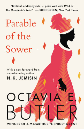 Parable of the Sower & Parable of the Talents by Octavia Butler